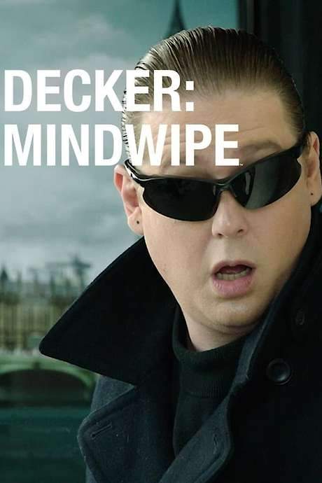 Decker: Mindwipe (2017) movie poster