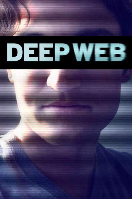 Deep Web (2015) movie poster