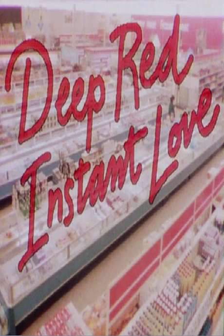Deep Red Instant Love (1988) movie poster