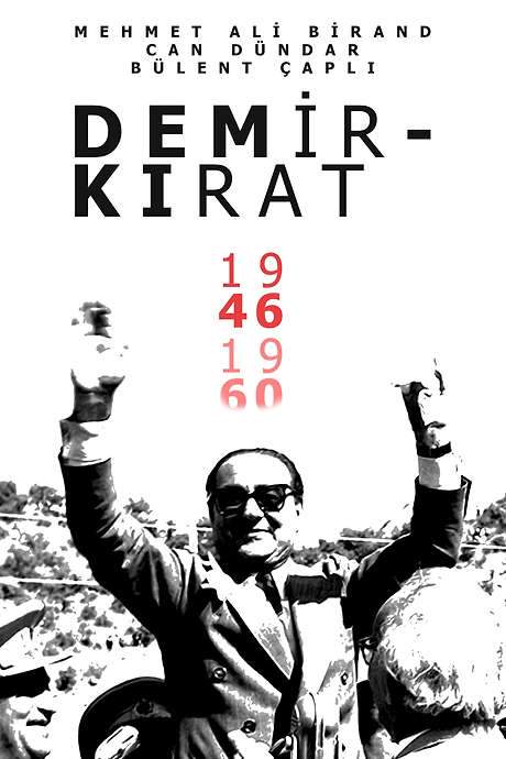 Demirkırat: Bir Demokrasinin Doğuşu (1991) movie poster