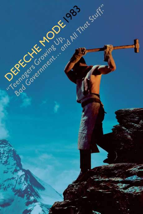Depeche Mode: 1983 “Teenagers Growing Up, Bad Government… and All That Stuff.” (2006) movie poster