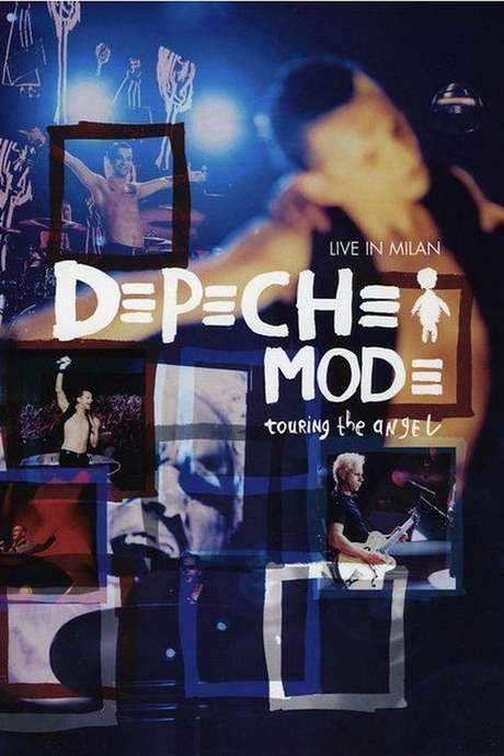 Depeche Mode: Touring the Angel — Live in Milan (2006) movie poster