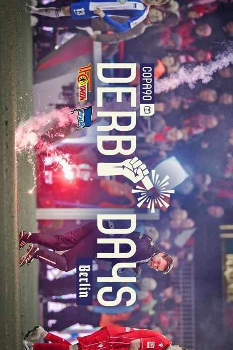 Derby Days Berlin: 1. FC Union Berlin v Hertha BSC (2019) movie poster