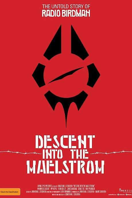 Descent Into the Maelstrom: The Untold Story of Radio Birdman (2017) movie poster