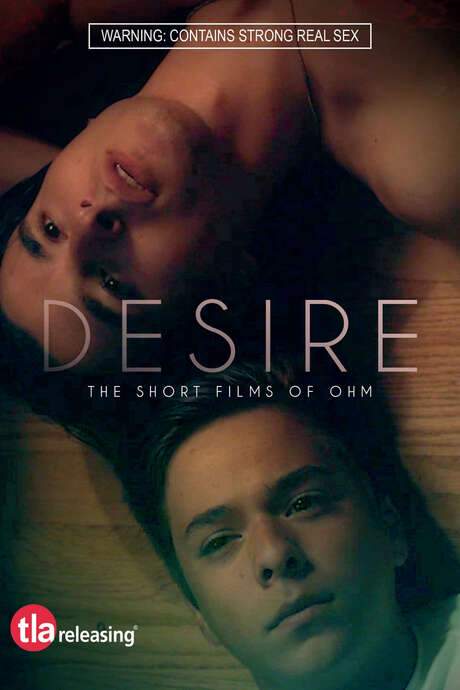 Desire: The Short Films of Ohm (2019) movie poster