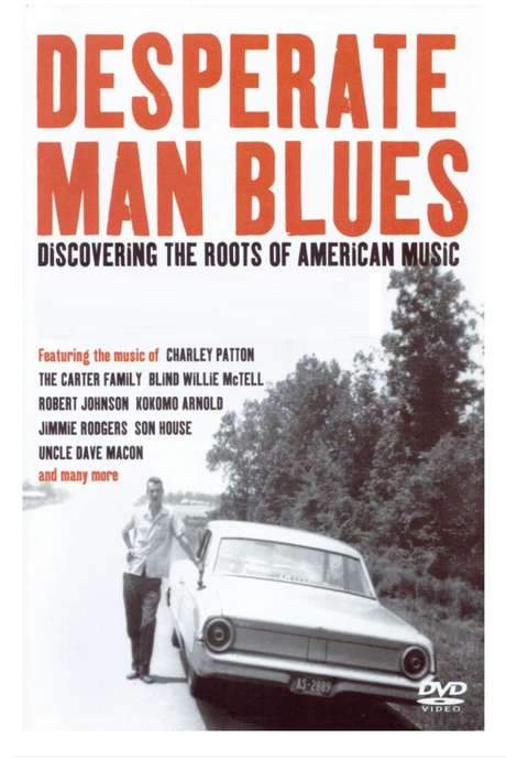 Desperate Man Blues (2003) movie poster
