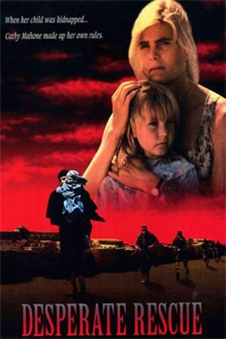 Desperate Rescue: The Cathy Mahone Story (1993) movie poster