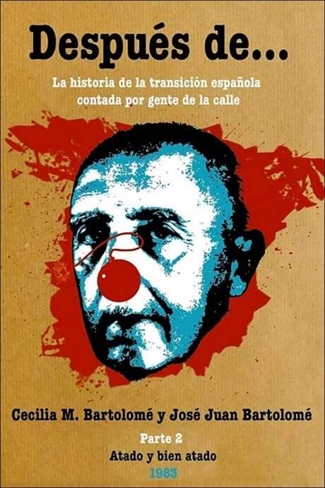 Después de… Segunda parte: atado y bien atado (1981) movie poster