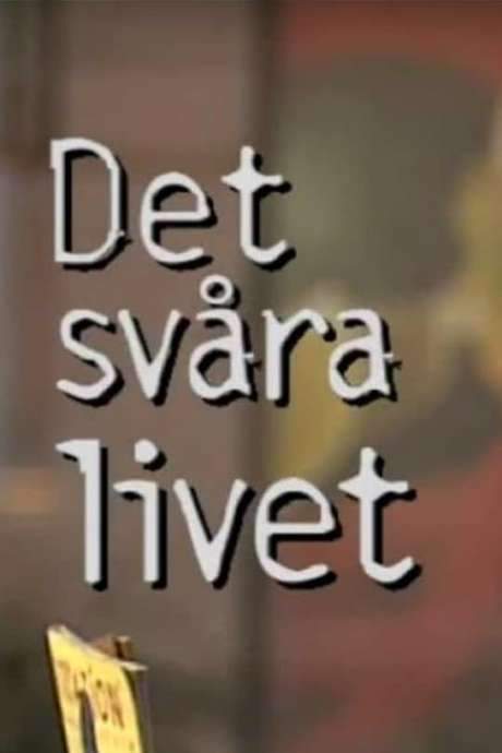Det svåra livet (2001) movie poster