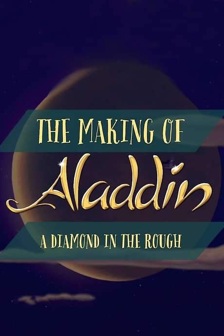 Diamond in the Rough: The Making of Aladdin (2004) movie poster