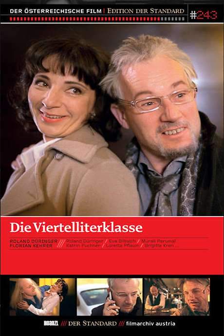 Die Viertelliterklasse (2005) movie poster