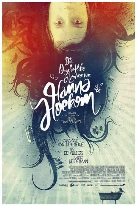 Die Ongelooflike Avonture van Hanna Hoekom (2010) movie poster