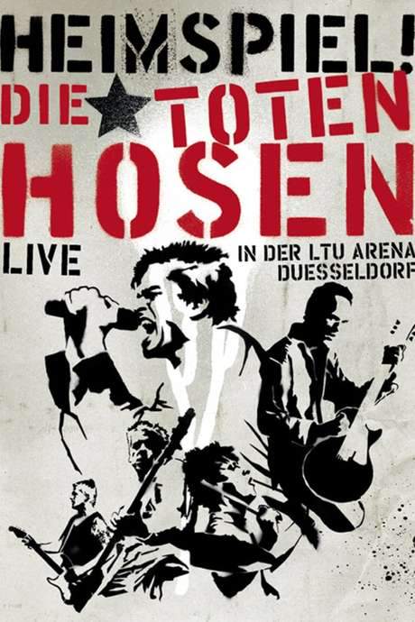 Die Toten Hosen - Heimspiel (2005) movie poster