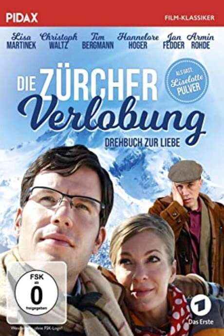 Die Zürcher Verlobung - Drehbuch zur Liebe (2007) movie poster
