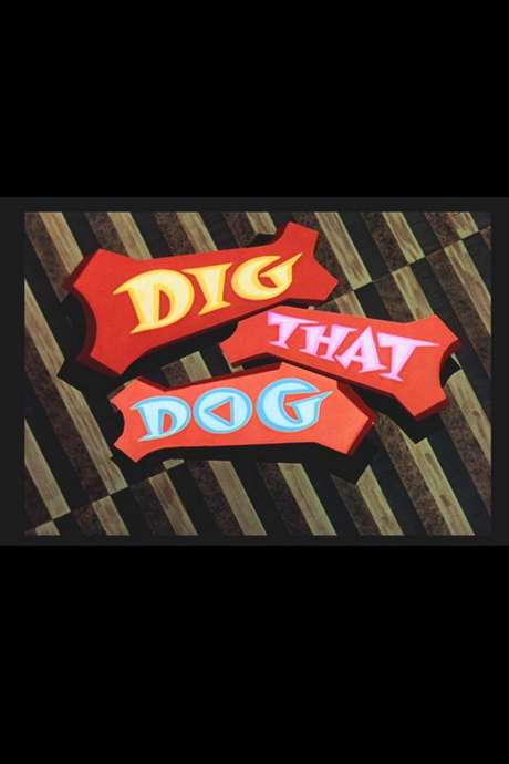 Dig That Dog (1954) movie poster