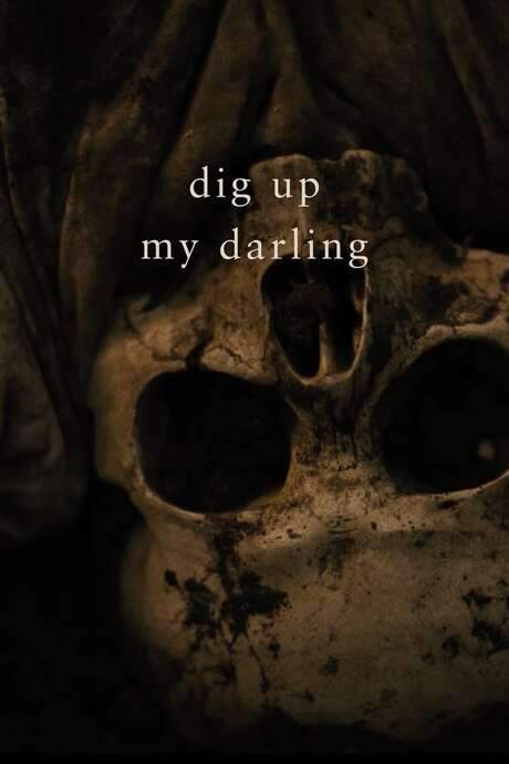 Dig Up My Darling (2021) movie poster