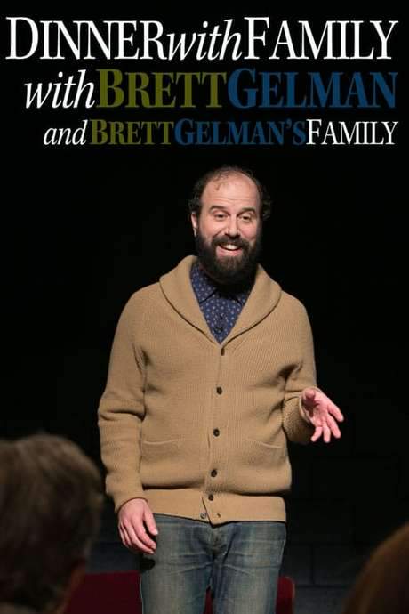 Dinner with Family with Brett Gelman and Brett Gelman’s Family (2015) movie poster