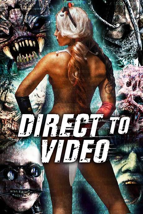 Direct to Video: Straight to Video Horror of the 90s (2019) movie poster