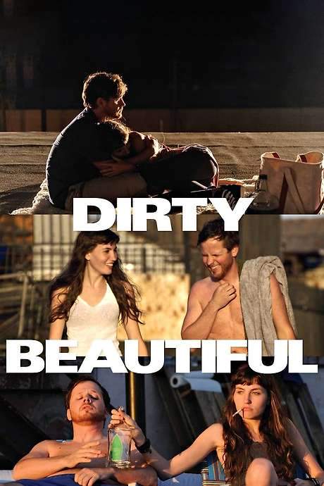 Dirty Beautiful (2015) movie poster