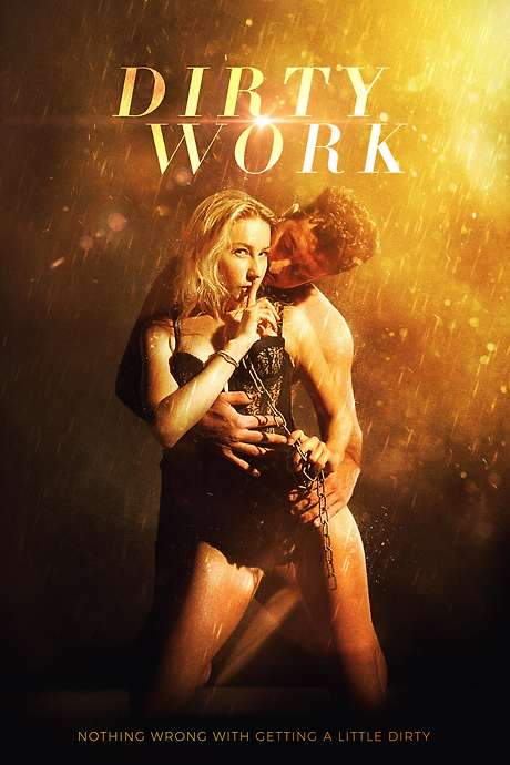 Dirty Work (2018) movie poster