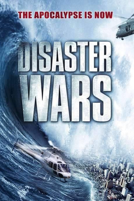 Disaster Wars: Earthquake vs. Tsunami (2013) movie poster