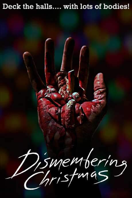 Dismembering Christmas (2015) movie poster