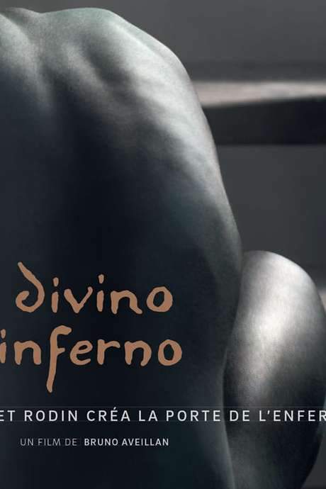 Divino Inferno – Rodin and the Gates of Hell (2017) movie poster