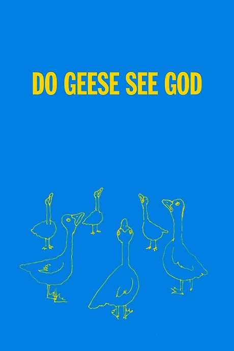 Do Geese See God (2004) movie poster