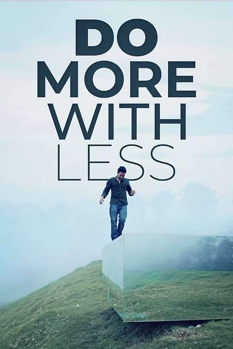 Do More With Less (2017) movie poster