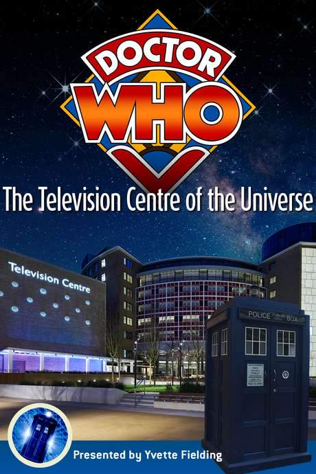 Doctor Who: The Television Centre of the Universe (2015) movie poster