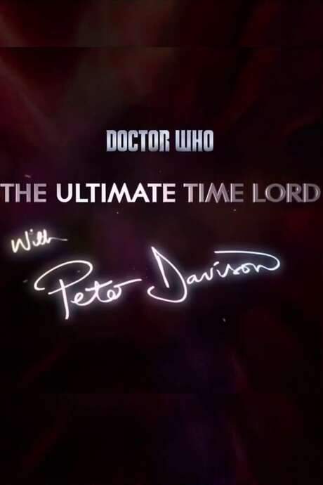 Doctor Who: The Ultimate Time Lord with Peter Davison (2014) movie poster