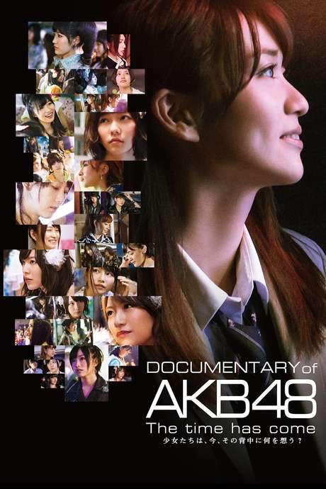 Documentary of AKB48 The Time Has Come (2014) movie poster