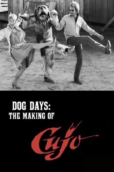 Dog Days: The Making of ‘Cujo’ (2007) movie poster