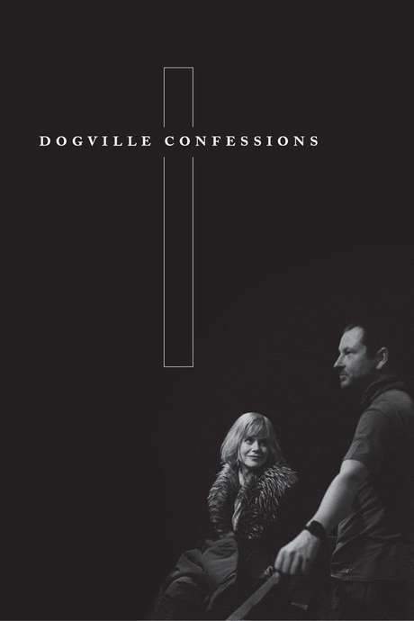 Dogville Confessions (2003) movie poster