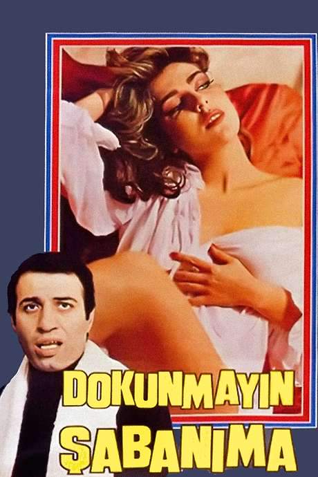 Dokunmayın Şabanıma (1979) movie poster