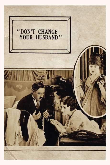 Don’t Change Your Husband (1919) movie poster