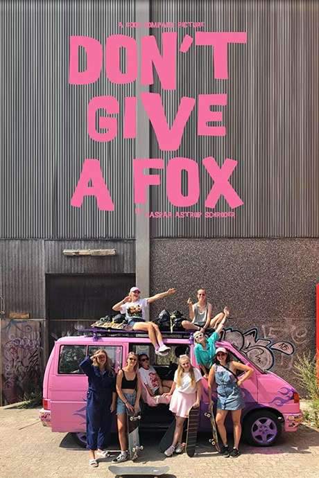Don’t Give a Fox (2019) movie poster