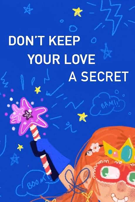 Don’t Keep Your Love a Secret (2018) movie poster