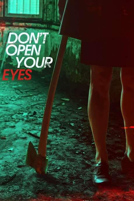 Don’t Open Your Eyes (2018) movie poster