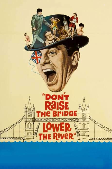 Don’t Raise the Bridge, Lower the River (1968) movie poster