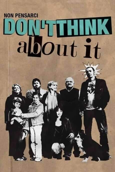 Don’t Think About It (2007) movie poster
