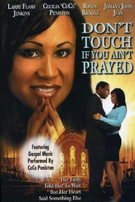 Don’t Touch If You Ain’t Prayed (2005) movie poster