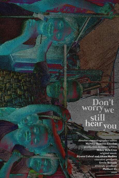Don’t worry, we still hear you (2020) movie poster