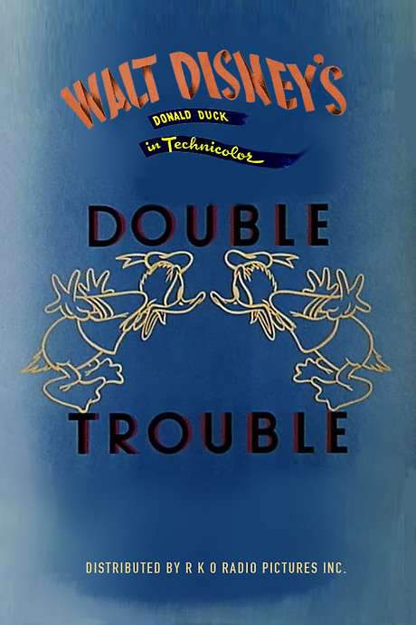 Donald’s Double Trouble (1946) movie poster