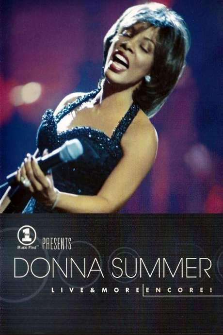 Donna Summer - Live and More Encore! (1999) movie poster
