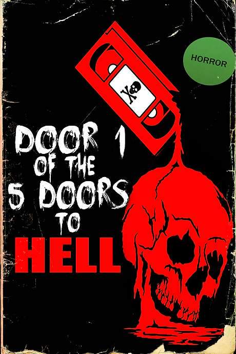 Door 1 of the 5 Doors to Hell (2017) movie poster