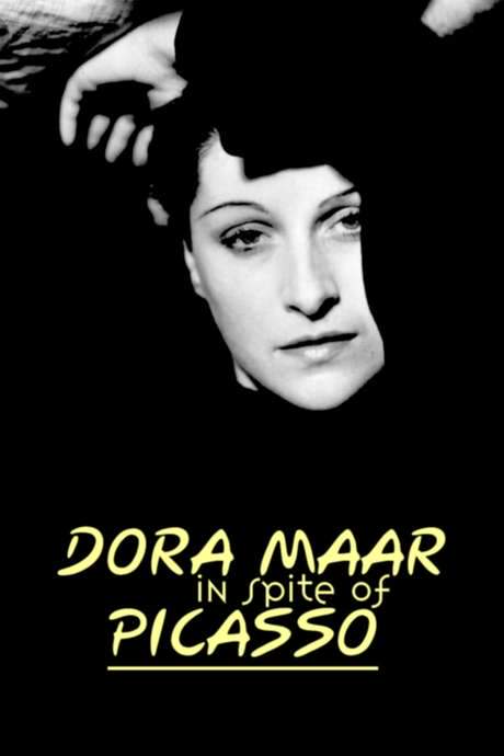 Dora Maar in Spite of Picasso (2014) movie poster