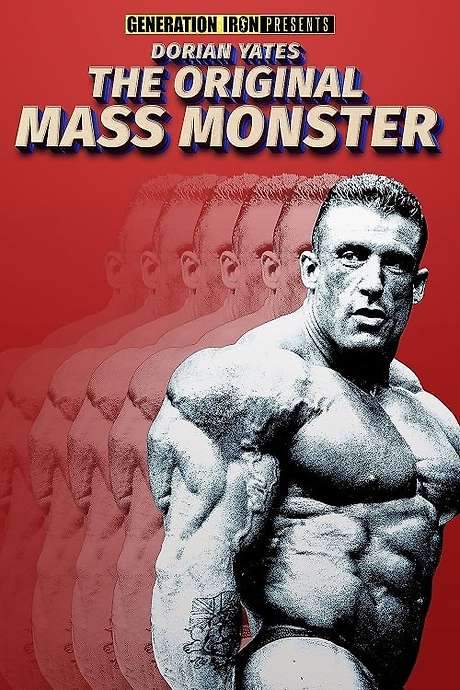 Dorian Yates: The Original Mass Monster (2019) movie poster