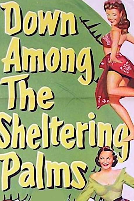 Down Among the Sheltering Palms (1953) movie poster