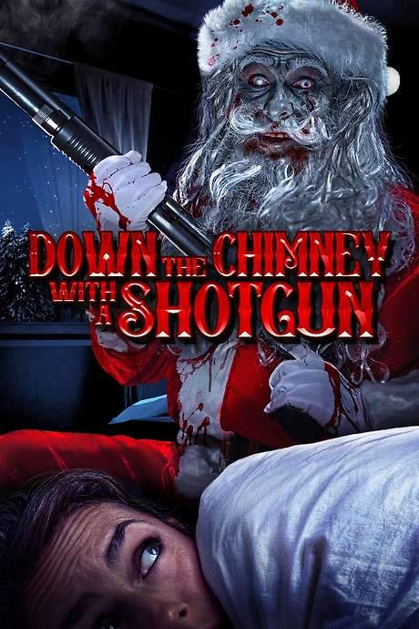 Down the Chimney with a Shotgun (2022) movie poster